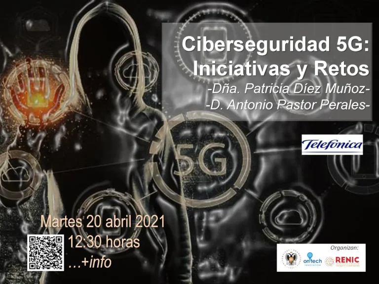 Conferencia sobre Ciberseguridad 5G: Iniciativas y Retos